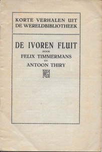 Thiry antoon 12a De ivoren fluit & Felix Timmermans
